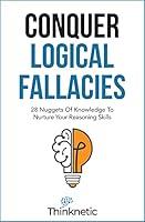 Algopix Similar Product 1 - Conquer Logical Fallacies 28 Nuggets