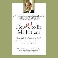 Algopix Similar Product 18 - How Not to Be My Patient A Physicians