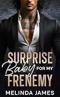 Algopix Similar Product 7 - Surprise Baby for my Frenemy  A