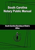 Algopix Similar Product 18 - South Carolina Notary Public Manual