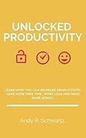 Algopix Similar Product 16 - Unlocked Productivity Learn How You