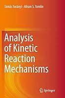 Algopix Similar Product 10 - Analysis of Kinetic Reaction Mechanisms