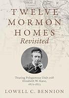 Algopix Similar Product 15 - Twelve Mormon Homes Revisited Touring