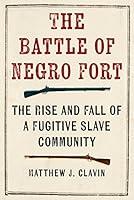 Algopix Similar Product 11 - The Battle of Negro Fort The Rise and