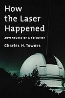 Algopix Similar Product 9 - How the Laser Happened Adventures of a