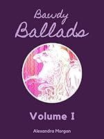 Algopix Similar Product 17 - Bawdy Ballads : Volume I.