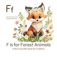 Algopix Similar Product 14 - F Is For Forest Animals A Rhyming ABC