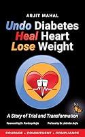 Algopix Similar Product 20 - Undo Diabetes Heal Heart Lose Weight A