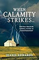 Algopix Similar Product 14 - When Calamity Strikes Will Your
