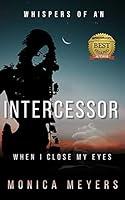 Algopix Similar Product 16 - Whispers of an Intercessor  When I