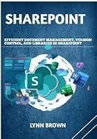 Algopix Similar Product 1 - SHAREPOINT EFFICIENT DOCUMENT