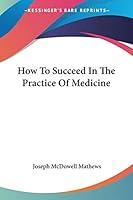 Algopix Similar Product 20 - How To Succeed In The Practice Of