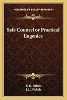 Algopix Similar Product 3 - Safe Counsel or Practical Eugenics