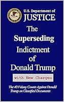 Algopix Similar Product 7 - The Superseding Indictment of Donald