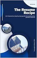 Algopix Similar Product 2 - The Resume Recipe A StepbyStep Guide