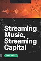 Algopix Similar Product 6 - Streaming Music, Streaming Capital