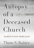 Algopix Similar Product 20 - Autopsy of a Deceased Church 12 Ways