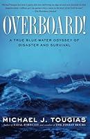 Algopix Similar Product 7 - Overboard A True Bluewater Odyssey