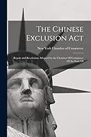 Algopix Similar Product 1 - The Chinese Exclusion Act Report and