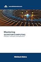 Algopix Similar Product 16 - Mastering Quantum Computing Concepts