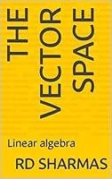 Algopix Similar Product 4 - The Vector space: Linear algebra