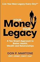 Algopix Similar Product 15 - Your Money Your Legacy A Tax Smart