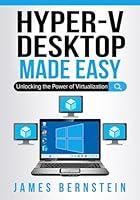 Algopix Similar Product 16 - Microsoft HyperV Desktop Made Easy