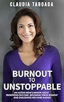 Algopix Similar Product 3 - Burnout to Unstoppable An Autism Moms