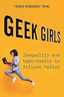 Algopix Similar Product 12 - Geek Girls Inequality and Opportunity