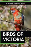 Algopix Similar Product 19 - Victoria birds book Bird watching book