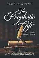 Algopix Similar Product 9 - The Prophetic Gift in the Gospel Church