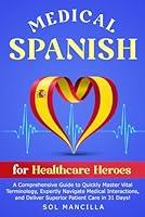 Algopix Similar Product 19 - Medical Spanish for Healthcare Heroes