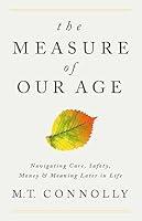 Algopix Similar Product 16 - The Measure of Our Age Navigating