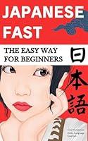 Algopix Similar Product 14 - Japanese Fast The Easy Way for