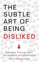 Algopix Similar Product 14 - The Subtle Art Of Being Disliked