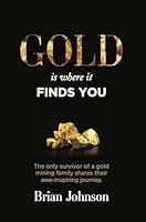 Algopix Similar Product 3 - Gold Is Where It Finds You The only