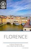 Algopix Similar Product 4 - Florence Travel Guide 4 Days Exploring