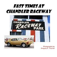 Algopix Similar Product 18 - Fast Times at Chandler Raceway Drag