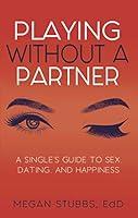 Algopix Similar Product 12 - Playing Without a Partner A Singles