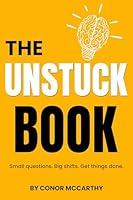 Algopix Similar Product 7 - The Unstuck Book Small questions Big