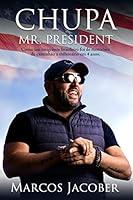 Algopix Similar Product 6 - Chupa Mr President Como um imigrante