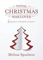 Algopix Similar Product 19 - Total Christmas Makeover 31 Devotions