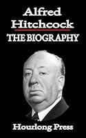 Algopix Similar Product 6 - Alfred Hitchcock A Biography Hourlong