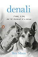 Algopix Similar Product 12 - Denali A Man a Dog and the