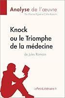 Algopix Similar Product 14 - Knock ou le Triomphe de la mdecine de