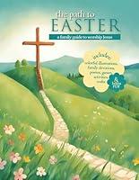 Algopix Similar Product 6 - The Path to Easter A Family Guide to