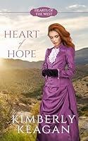 Algopix Similar Product 20 - Heart of Hope (Hearts of the West #15)