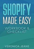 Algopix Similar Product 6 - Shopify Made Easy Quickstart WORKBOOK 