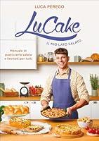 Algopix Similar Product 19 - LuCake Il mio lato salato Manuale di