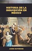 Algopix Similar Product 8 - Historia de la Inquisicin en Mxico